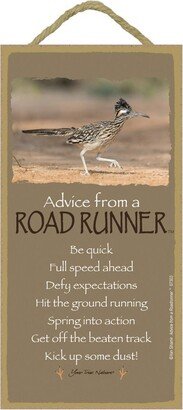 Advice From A Road Runner Be Quick Defy Expectations Kick Up Some Dust Spring... Made in The USA Wood Sign 10x5 Fast Free Shipping New D79