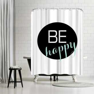 71 x 74 Shower Curtain, Behappy by Nanamia Design