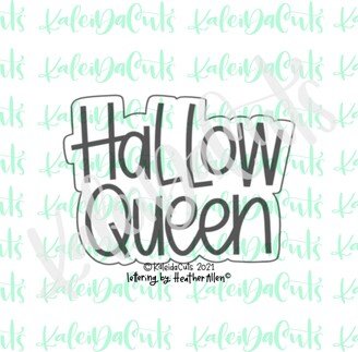 Hallow Queen Lettering Cookie Cutter