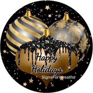 Happy Holidays Sign, Christmas Wreath Gold & Black Metal Ornament Sign