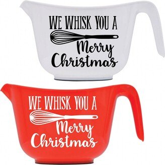 Mixing Bowl, We Whisk You A Merry Christmas, Custom Plastic Bowl With Handle & Spout, Gift For Christmas Baking, For The Kitchen