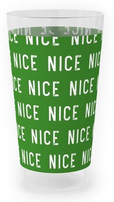 Outdoor Pint Glasses: Nice - Green Outdoor Pint Glass, Green