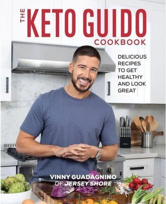 Barnes & Noble The Keto Guido Cookbook: Delicious Recipes to Get Healthy and Look Great by Vinny Guadagnino