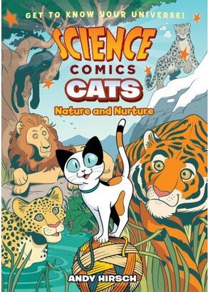 Barnes & Noble Cats: Nature and Nurture (Science Comics Series) by Andy Hirsch