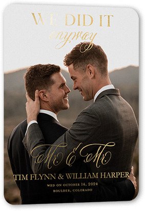 Wedding Announcements: We Did It Anyway Mr Wedding Announcement, Black, Gold Foil, 5X7, Matte, Personalized Foil Cardstock, Rounded