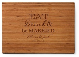 Cutting Boards: Eat Drink And Be Married Cutting Board, Bamboo, Rectangle Ornament, White