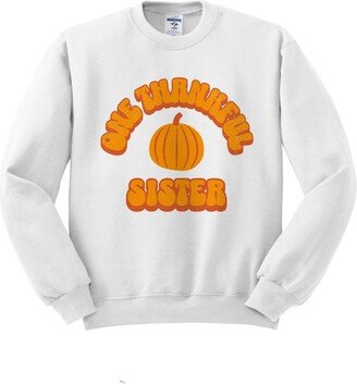 TeesAndTankYou One Thankful Sister Sweatshirt Unisex 2X-Large White