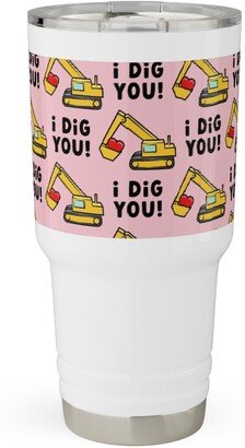 Travel Mugs: I Dig You! - Excavator - Pink Travel Tumbler, 30Oz, Pink