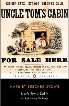 Barnes & Noble Uncle Tom's Cabin- Or, Life Among the Lowly by Harriet Beecher Stowe