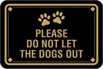 Classic Framed Diamond, Please Do Not Let The Dogs Out Wall Or Door Sign