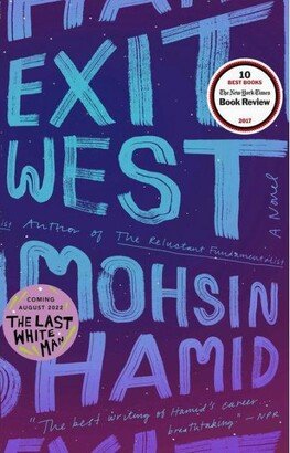 Barnes & Noble Exit West: A Novel by Mohsin Hamid