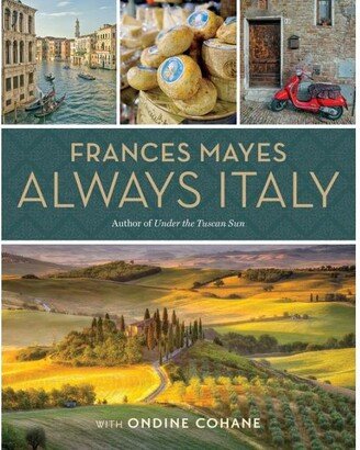 Barnes & Noble Frances Mayes Always Italy by Frances Mayes