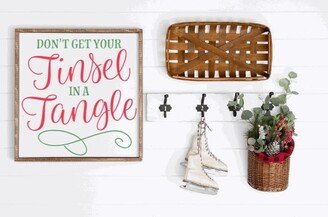 Dont Get Your Tinsel in A Tangle, Square Wood Framed Sign, Farmhouse Christmas Decor, Rustic Holiday Wall Art