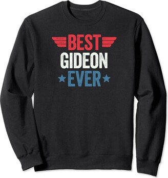 Best Name Ever Best Gideon Ever Sweatshirt