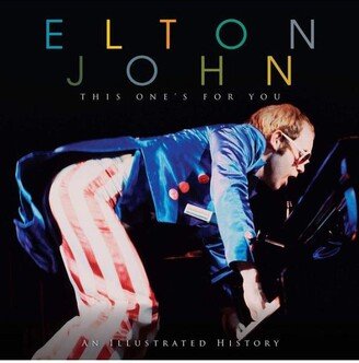 Barnes & Noble Elton John: This One's for You by Carolyn Thomas
