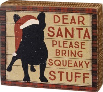 Dear Santa Please Bring Squeaky Stuff Frenchie Box Sign