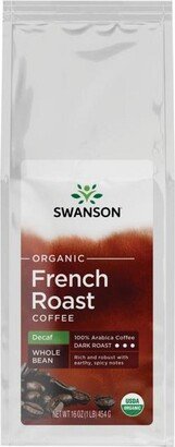 Swanson Health Products Swanson Organic French Roast Decaf Whole Bean Coffee - Dark Roast 16 oz Pkg