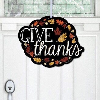 Big Dot of Happiness Give Thanks - Hanging Porch Thanksgiving Party Outdoor Decorations - Front Door Decor - 1 Piece Sign