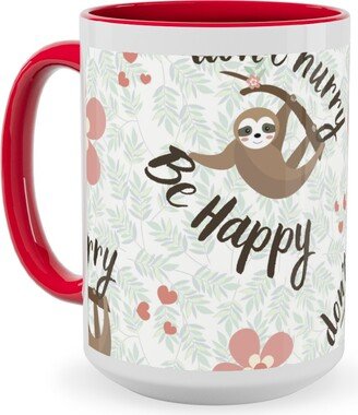 Mugs: Don't Hurry Be Happy Sloth Ceramic Mug, Red, 15Oz, Beige