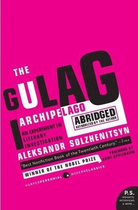 Barnes & Noble The Gulag Archipelago- The Authorized Abridgement by Aleksandr I. Solzhenitsyn