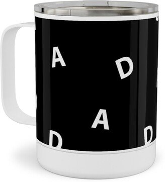 Travel Mugs: Sweet Dad Typography - Black And White Stainless Steel Mug, 10Oz, Black