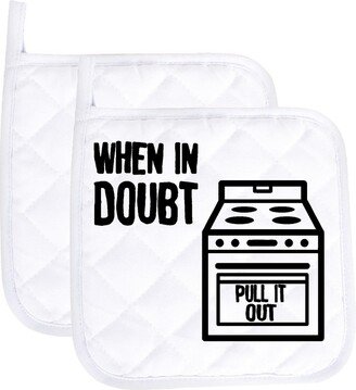 When in Doubt Pull It Out Funny Potholder Oven Mitts Cute Pair Kitchen Gloves Cooking Baking Grilling Non Slip Cotton