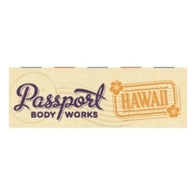 Passport Bodyworks: Hawaii Promo Codes & Coupons