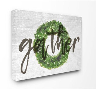 Gather Boxwood Wreath Typography Canvas Wall Art, 16 x 20