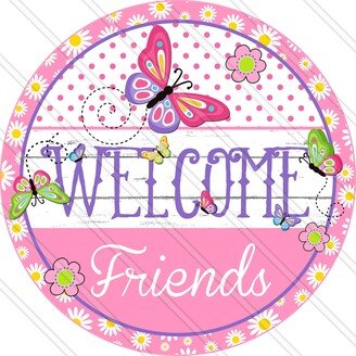 Welcome Friends Sign - Spring Flowers & Butterflies Flower Metal
