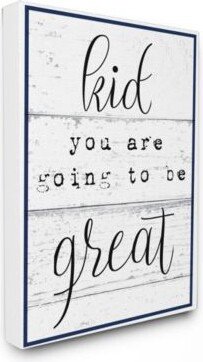 Kid You Are Going To Be Great Typography Wall Art Collection