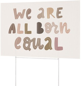 Yard Signs: All Equal Yard Sign, Multicolor