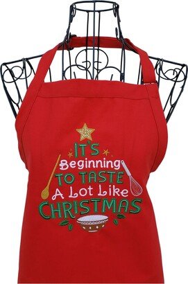 It's Beginning To Taste A Lot Like Christmas Embroidered Apron