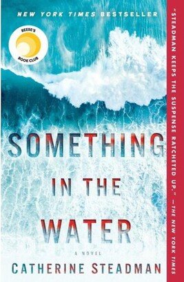 Barnes & Noble Something in the Water by Catherine Steadman