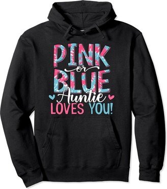 Family Matching Gender Reveal Outfit For Women Men Retro Pink Or Blue Auntie Loves You Gender Reveal Party Aunt Pullover Hoodie