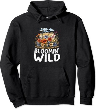 Cool Texas Wildflowers Cute Flower Tees Bloomin' Wild Cute Texas Wildflowers Funny Flower Quote Pullover Hoodie