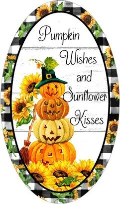 Wreath Sign, Pumpkin Wishes & Sunflower Kisses Oval Attachment