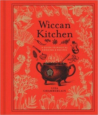 Barnes & Noble Wiccan Kitchen- A Guide to Magical Cooking & Recipes by Lisa Chamberlain