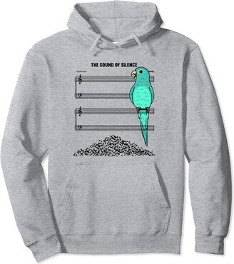 Funny Birds Gifts for Birders and Bird Breeders Sound Of Silence I Turquoise Parrotlet Parrot I Musician Pullover Hoodie