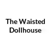 The Waisted Dollhouse Promo Codes & Coupons