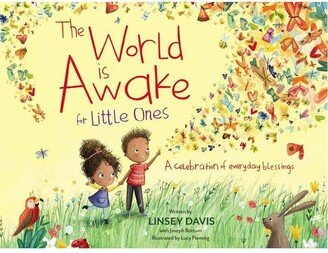 Barnes & Noble The World Is Awake for Little Ones- A Celebration of Everyday Blessings by Linsey Davis