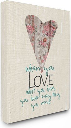 You Have Everything You Need In Love Typography Canvas Wall Art, 16 x 20