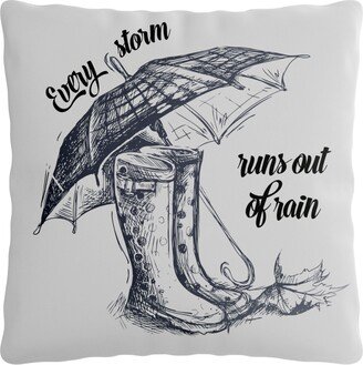 Pillow Decor - Every Storm Runs Out Of Rain, 15.75In X Peach Skin Cover, With Optional Insert