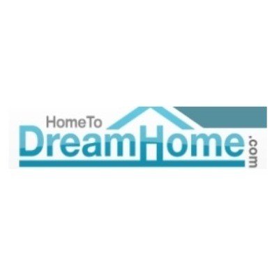 Home To Dream Home Promo Codes & Coupons