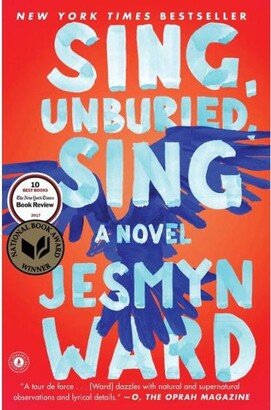 Barnes & Noble Sing, Unburied, Sing (National Book Award Winner) by Jesmyn Ward