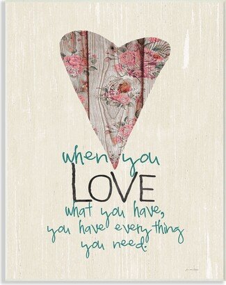 You Have Everything You Need In Love Typography Wall Plaque Art, 10 x 15