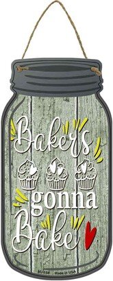 Bakers Gonna Bake Novelty Metal Mason Jar Sign