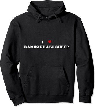 Funny Rambouillet Sheep Gift For Men & Women I Heart Breed Cattle Farmer - I Love Rambouillet Sheep Pullover Hoodie