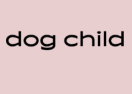 Dog Child Promo Codes & Coupons