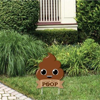 Big Dot Of Happiness Scoop That Poop - Outdoor Lawn Sign - No Dog Poop Sign Yard Sign - 1 Pc