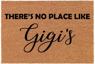 There's No Place Like Gigi's Gigi Grandma Grandmother Coir Doormat Door Mat Housewarming Gift Newlywed Wedding New Home